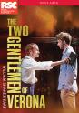 Shakespeare: The Two Gentlemen of Verona (Royal Shakespeare Company)